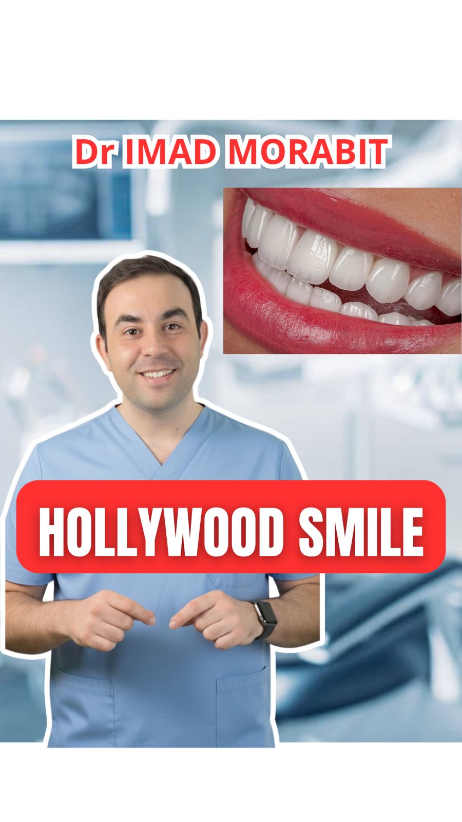 Hollywood Smile | Dr Imran Al Morabit - Cosmetic Dentist | Nador Morocco
